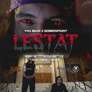 Lestat (feat. SebbOnPoint) [Explicit]