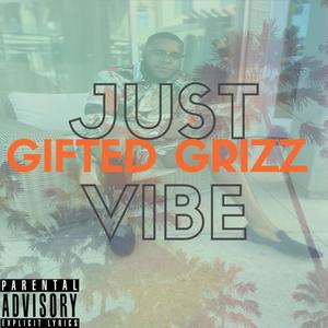 Just Vibe (Explicit)