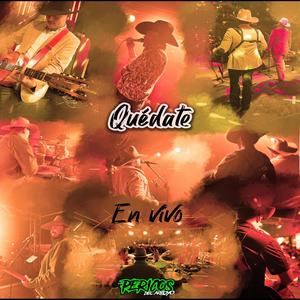 Quédate (En Vivo)