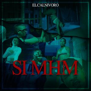 Si Mhm (Explicit)