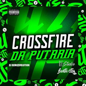CrossF1RE da Putaria (Explicit)