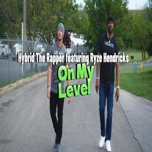 On My Level (feat. Ryze Hendricks) [Explicit]