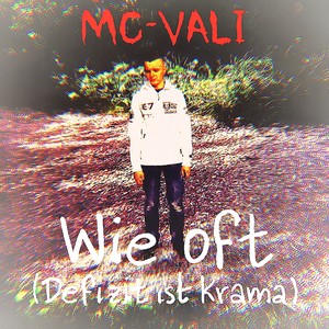Wie Oft (Defizit Ist Krama) (Explicit)