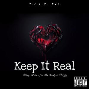 Keep It Real (Explicit)