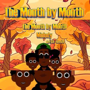 Month by Month Melody (feat. Tee Mill)