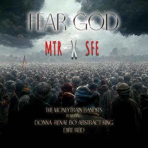 Fear God (feat. Donna-Renae, Bo Abstract King & DirtReid) (Explicit)