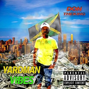 Yardman Vibes Vol. 1 (Explicit)