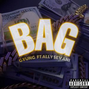 'Bag' (freestyle) (feat. Ally Sevani) [Explicit]