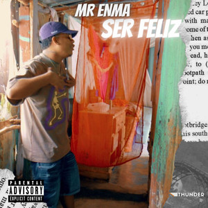 Ser Feliz (Explicit)