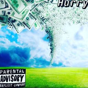 HurryCayneMoney (Explicit)