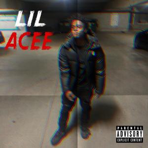 Lil Acee (Explicit)