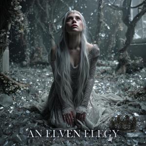 An Elven Elegy