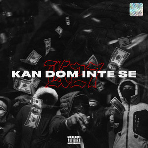 Kan Dom Inte Se (Explicit)