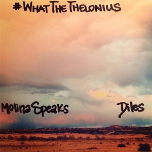 #whatthethelonius (Explicit)