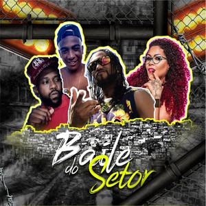 Baile do Setor (Explicit)