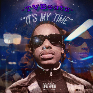 It's My Time (Explicit)