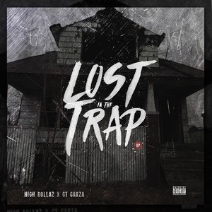 Lost in the Trap (Explicit)