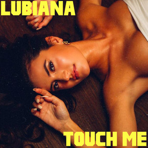 Touch Me