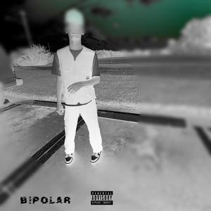 bipolar! (Explicit)