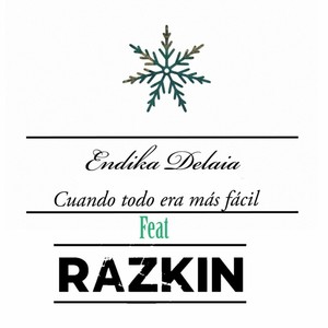 Cuando Todo Era Más Fácil