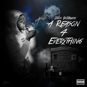 A Reason 4 Everything (Explicit)