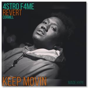 Keep Movin (Explicit)