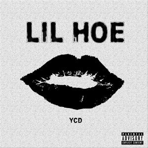 LIL HOE (Explicit)