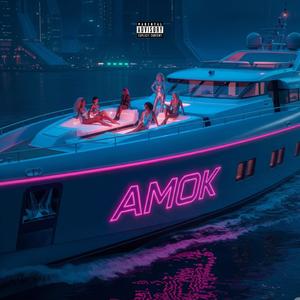 AMOK (Explicit)