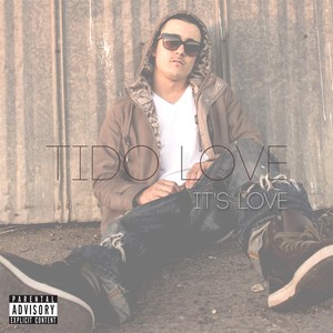 It's Love (Explicit)