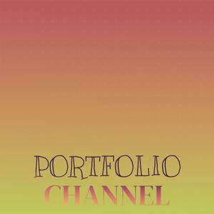 Portfolio Channel