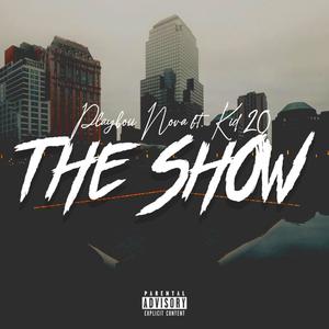 The Show(feat. Kid 20) (Explicit)