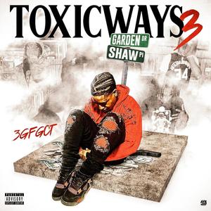 Toxicways III (Explicit)