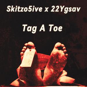 Tag A Toe (feat. 22Ygsav) [Explicit]