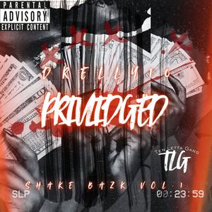 Privlidged (Explicit)