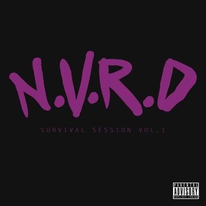 Nvrd - Survival Session, Vol. 1 (Explicit)