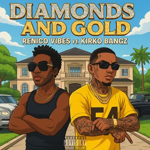 Diamonds and Gold (Explicit)
