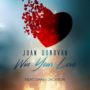 Win Your Love(feat. Danni Jackson)