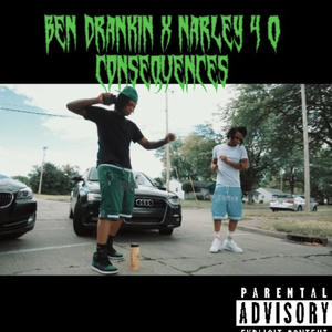 Consequences (feat. Narley 4 0) (Explicit)