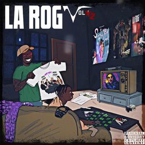 La Rog, Vol. 2 (Explicit)