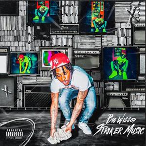 STRIKER MUSIC (Explicit)