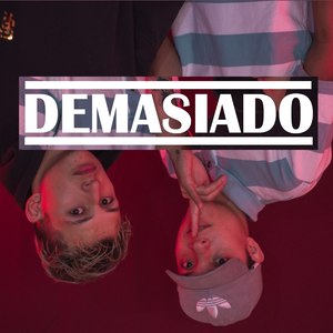 Demasiado (Explicit)