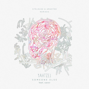 Someone Else (StéLouse Remix)