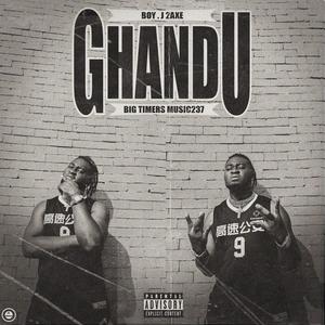 Ghandu (Explicit)