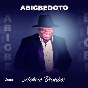 Acácio Bambes - Agbeledi