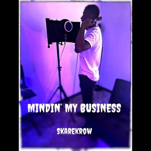 Mind Yo' Business (Explicit)