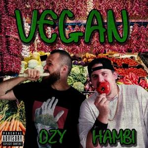 Vegan (feat. DZY Official) (Explicit)