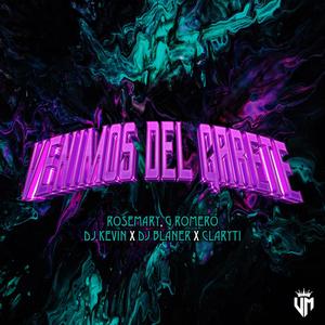 Venimos Del Garete (feat. G Romero, Rosemary, Dj Kevin, Dj Blaner & Clary el Tiro)