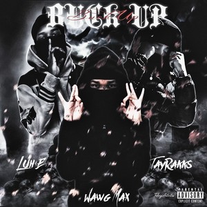 buck up (feat. TayRakks & Luh E) [Explicit]