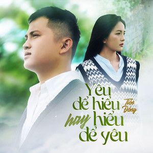 Yêu Để Hiểu Hay Hiểu Để Yêu