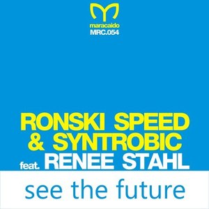 See the Future (Ronski Speed Mix)